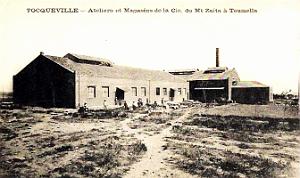 Tocqueville - Toumella - Cie Phosphates Mont Zaita - Ateliers et Magasins